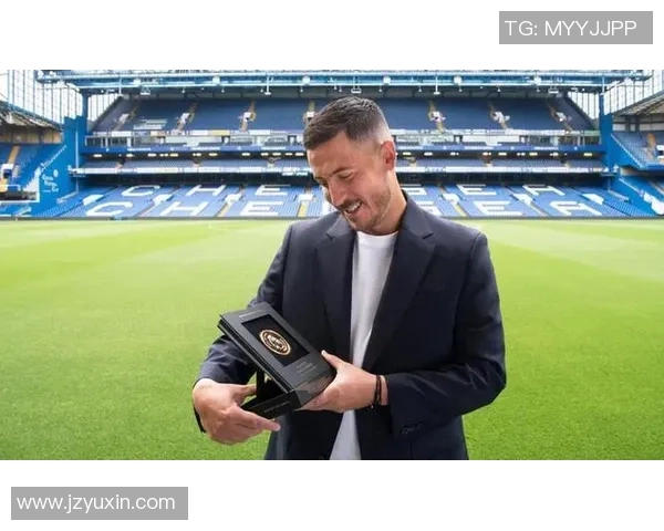 阿扎尔荣登名人堂他让无数球迷倾心于切尔西的辉煌岁月