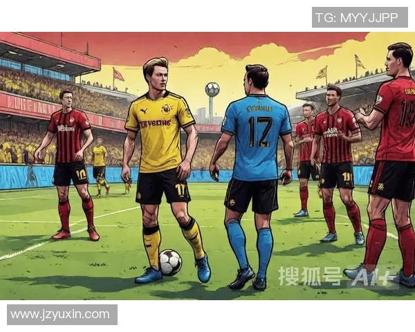 德甲焦点战：多特力争打破宿命勒沃库森誓言复仇之战